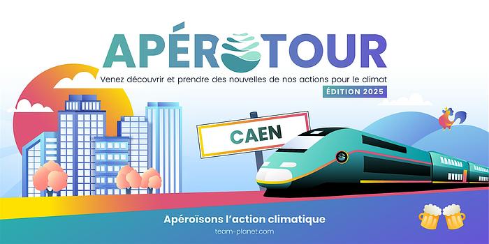 Team for the Planet est à Caen ! (ApéroTour 2025)
